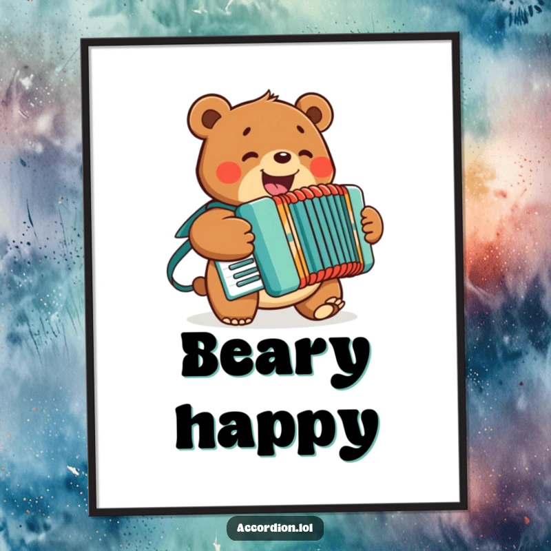 Funny Bear Accordion Poster depicting a cheerful bear with a bright smile playing an accordion, adding humor to wall decor.