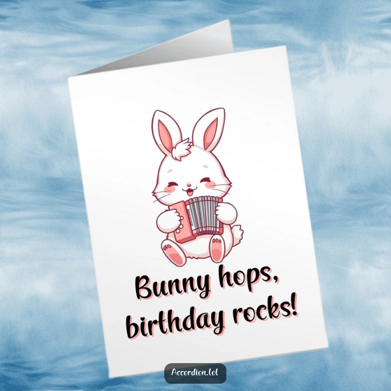 Funny Free Printable Bunny Birthday Card: A fluffy bunny joyfully plays a tiny accordion, ready to bring birthday cheer.