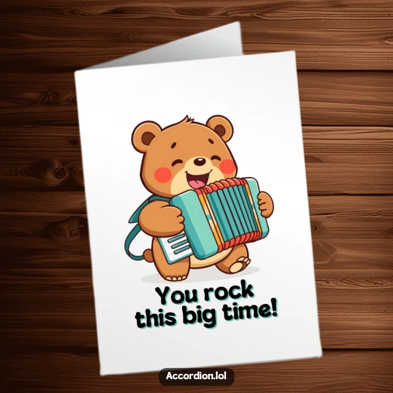 Free Printable Congratulations Card: A big-hearted bear plays his accordion with gusto to celebrate your achievement.