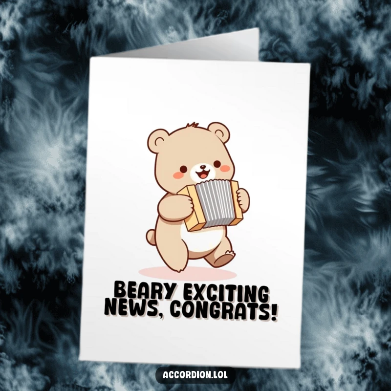Funny Free Printable Congratulations Card: A small bear bounces with pure joy, playing a tiny accordion in celebration.