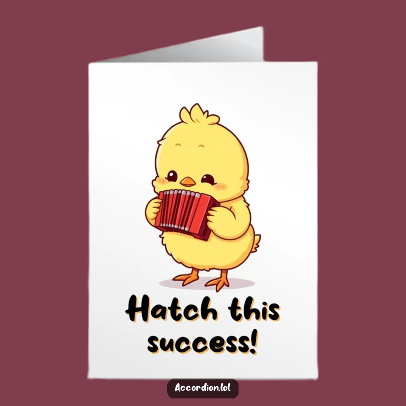 Free Printable Congrats Card: Chick Plays Accordion, Humorous Downloadable DIY Gift
