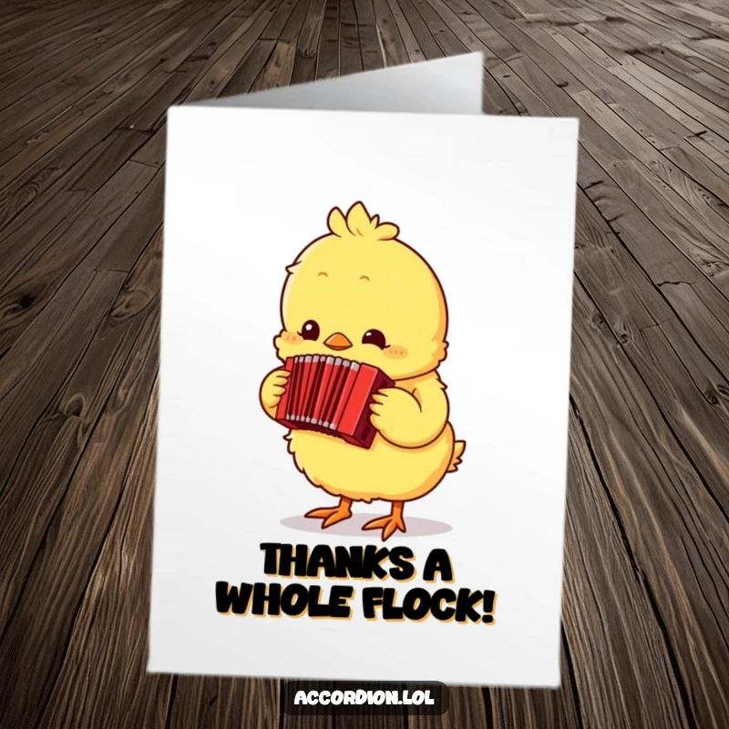 Funny Free Printable Thank You Card with a fluffy yellow chick enthusiastically playing a tiny red accordion.